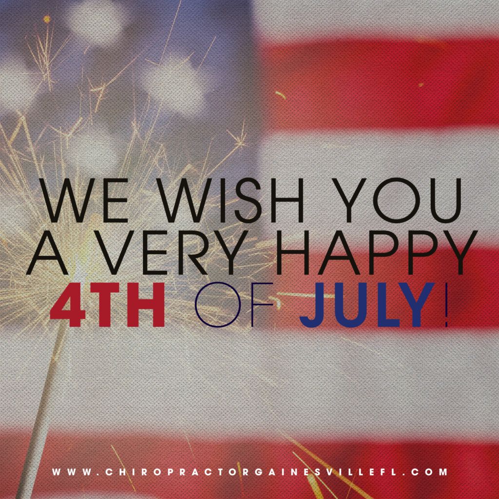 Absolute Health Chiropractic Wishing Gainesville Residents a Safe and Happy 4th of July